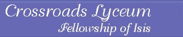 Crossroads Lyceum Fellowship of Isis